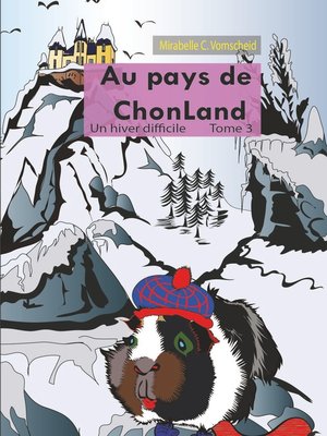 cover image of Au pays de Chonland , Un hiver difficile